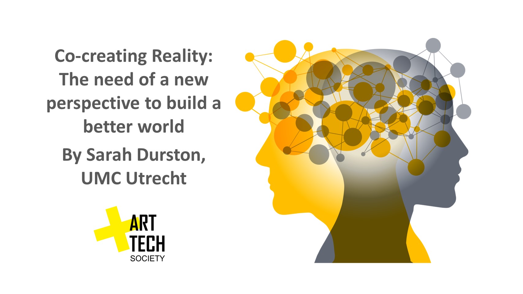 Co-creating Reality: the need of a new perspective to build a better world by Sarah Durston